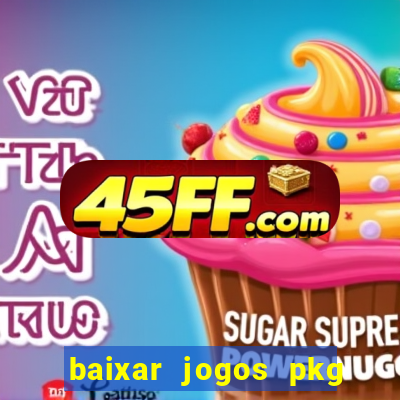 baixar jogos pkg ps3 desbloqueado